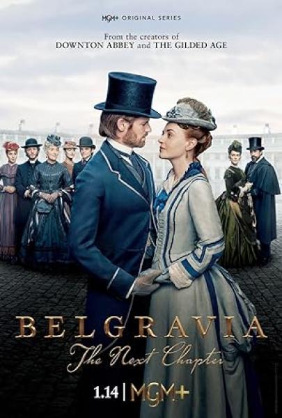 مسلسل Belgravia- The Next Chapter الموسم الاول الحلقة 7 مترجمة