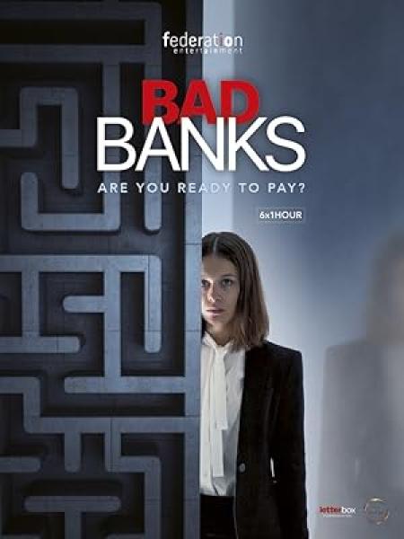 مسلسل Bad Banks الموسم الاول الحلقة 1 مترجمة