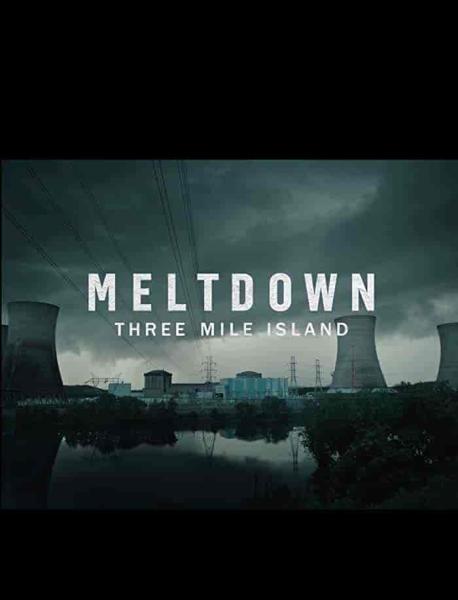 مسلسل Meltdown: Three Mile Island الموسم الاول الحلقة 3 الثالثة مترجمة
