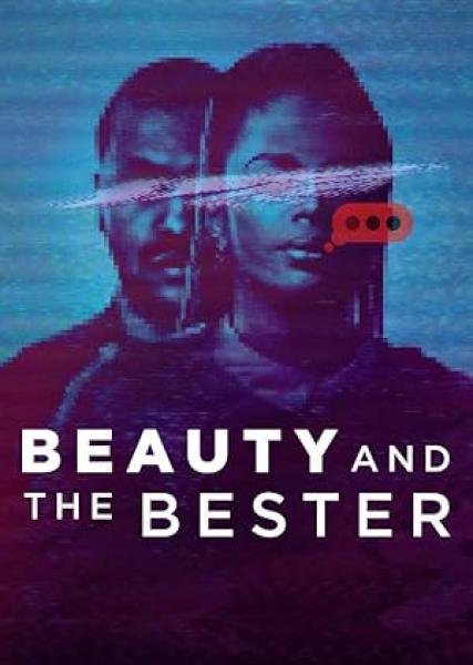 مسلسل Beauty and the Bester الموسم الاول الحلقة 3 والاخيرة مترجمة