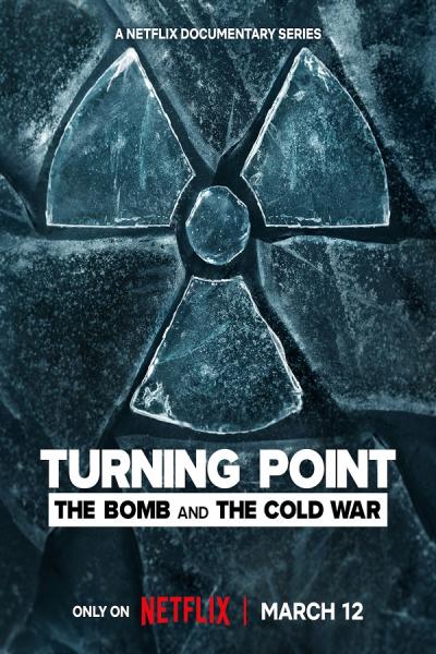 مسلسل Turning Point The Bomb and the Cold War الموسم الاول الحلقة 7 مترجمة