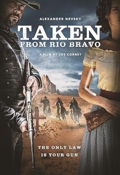 فيلم Taken from Rio Bravo 2024 مترجم اون لاين