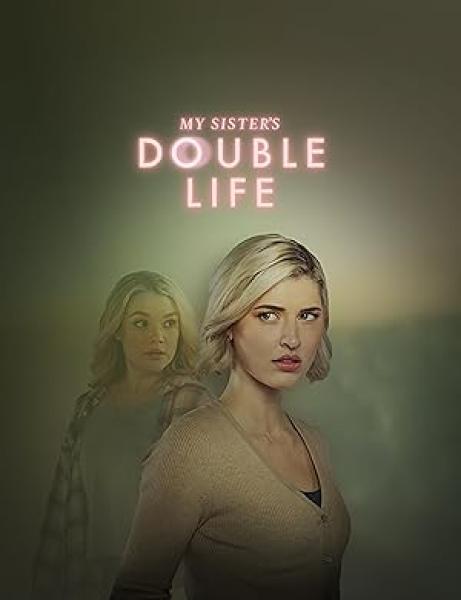 فيلم My Sister’s Double Life 2025 مترجم اون لاين