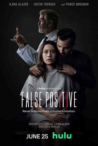 فيلم False Positive 2021 مترجم اون لاين