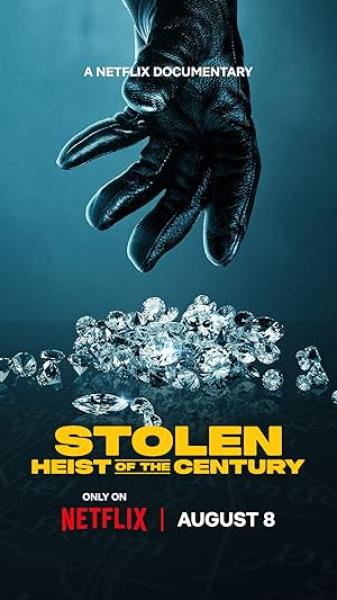 فيلم Stolen: Heist of the Century 2025 مترجم اون لاين