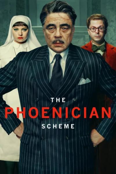 فيلم The Phoenician Scheme 2025 مترجم
