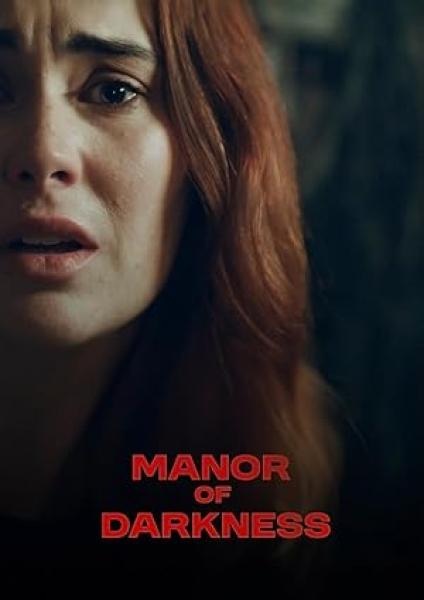 فيلم Manor Of Darkness 2025 مترجم