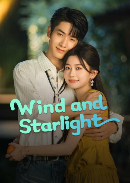 مسلسل الرياح وضوء النجوم Wind and Starlight الحلقة 10 مترجمة