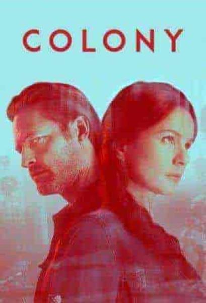 مسلسل Colony الموسم الثالث الحلقة 2