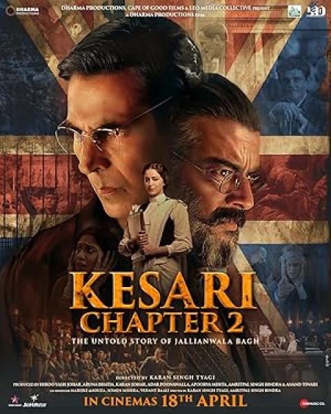 فيلم Kesari Chapter 2 The Untold Story of Jallianwala Bagh 2025 مترجم