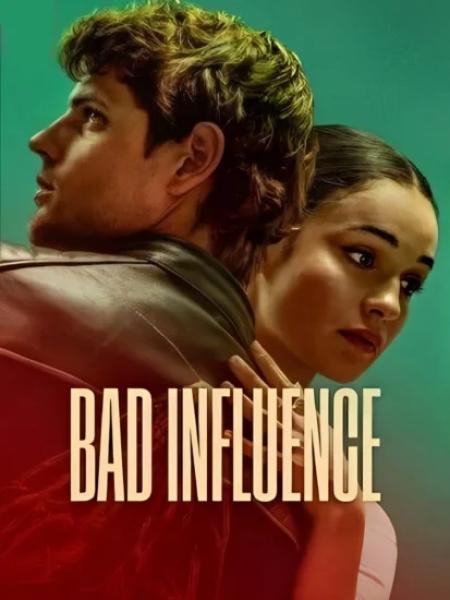 فيلم Bad Influence 2025 مترجم