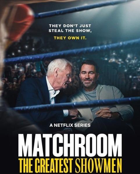 مسلسل Matchroom The Greatest Showmen الموسم الاول الحلقة 4 مترجمة