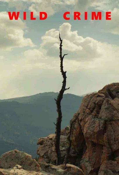 مسلسل Wild Crime الموسم الاول الحلقة 4 والاخيرة مترجمة