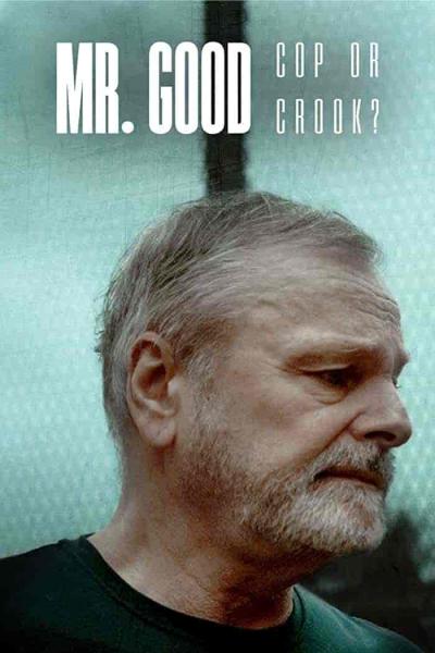 مسلسل Mr. Good: Cop or Crook الموسم الاول الحلقة 4 والاخيرة مترجمة