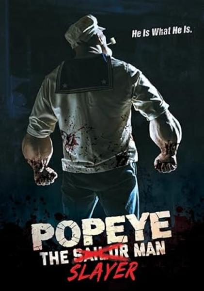 فيلم Popeye the Slayer Man 2025 مترجم اون لاين