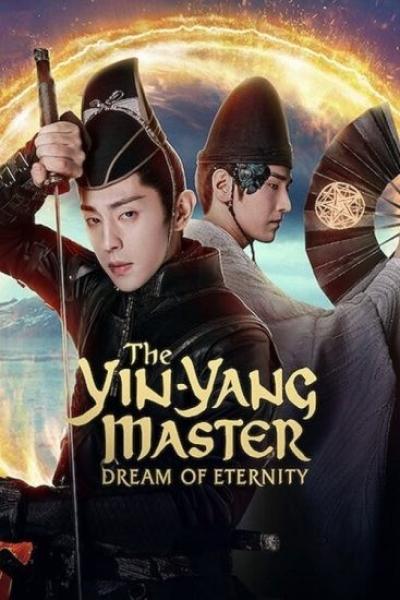 فيلم The Yin-Yang Master: Dream of Eternity 2020 مترجم