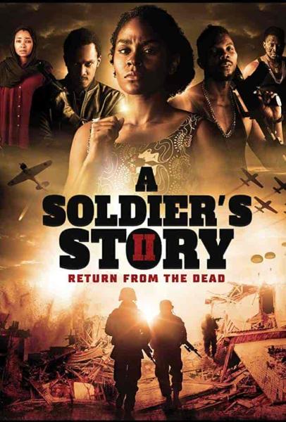 فيلم A Soldier's Story 2: Return from the Dead 2020 مترجم اون لاين