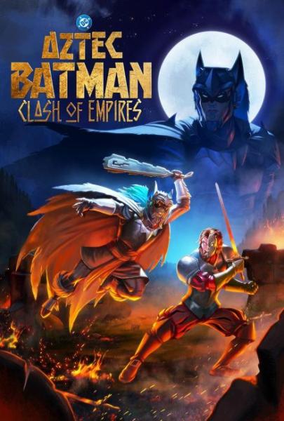 فيلم Aztec Batman: Clash of Empires 2025 مترجم اون لاين